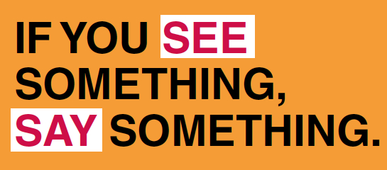 If You See Something, Say Something