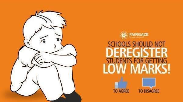 Stop Schools from De-Registering Students With Low Grades Or Marks
